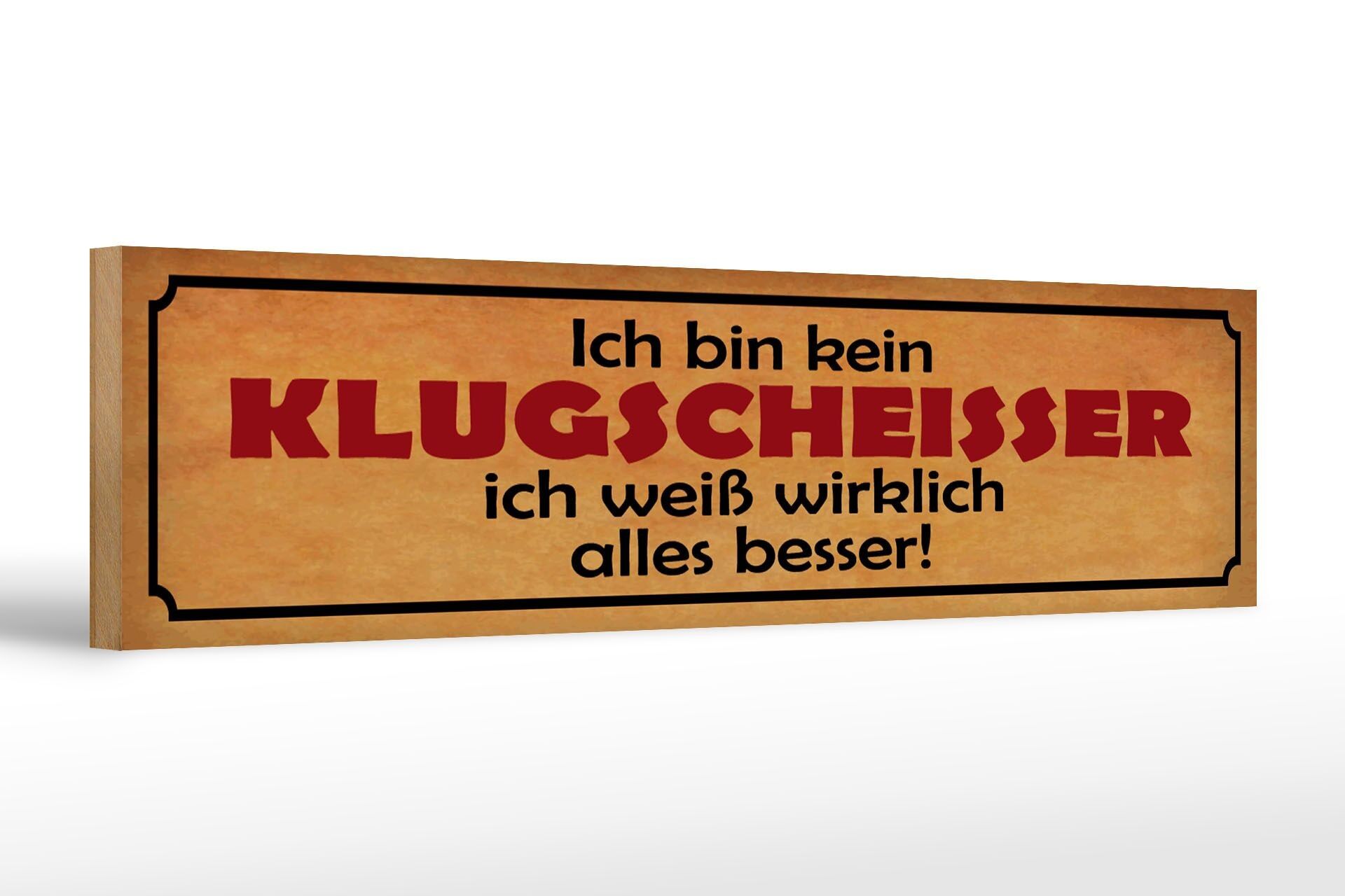 Wooden sign saying 46x10cm no smartass knows better decoration