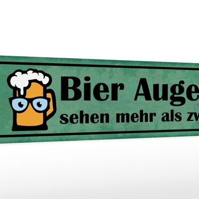 Holzschild Spruch 46x10cm Bier Augen sehen mehr als zwei Dekoration