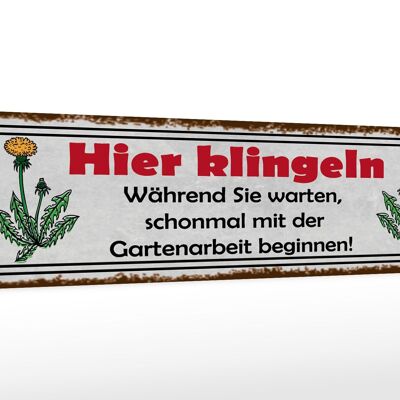 Holzschild Spruch 46x10cm hier klingeln Gartenarbeit Dekoration