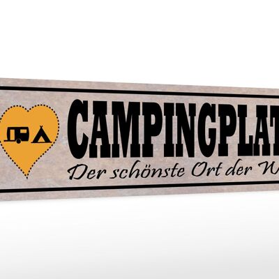 Holzschild Spruch 46x10cm Campinglatz schönster Ort Welt Dekoration