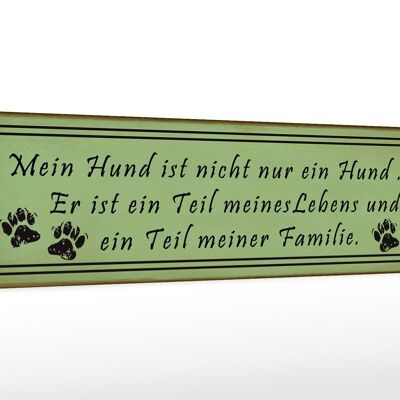 Holzschild Spruch 46x10cm mein Hund ist nicht nur ein Hund Dekoration