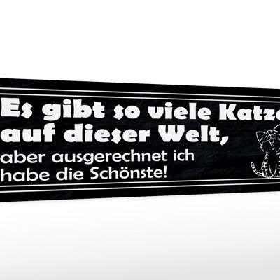 Holzschild Spruch 46x10cm es gibt so viele Katzen auf Welt Dekoration