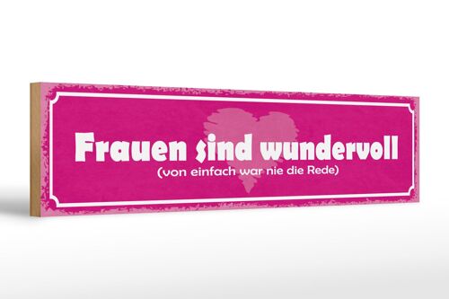 Holzschild Spruch 46x10cm Frauen sind wundervoll Herz Dekoration