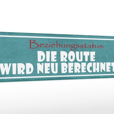 Holzschild Spruch 46x10cm Beziehungsstatus neu berechnet Dekoration