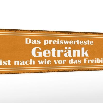 Holzschild Spruch 46x10cm Bier das preiswerteste Getränk Dekoration