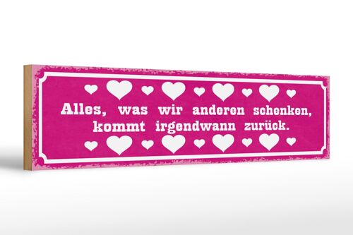 Holzschild Spruch 46x10cm alles kommt irgendwann zurück Dekoration