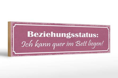 Holzschild Spruch 46x10cm Beziehungsstatus quer im Bett Dekoration