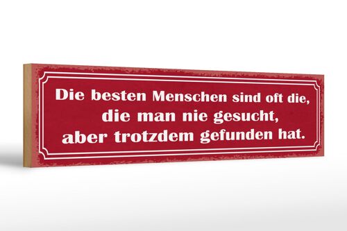 Holzschild Spruch 46x10cm die besten Menschen sind oft die Dekoration