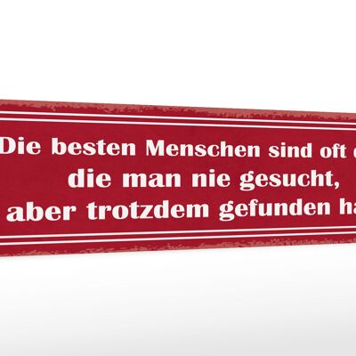 Holzschild Spruch 46x10cm die besten Menschen sind oft die Dekoration