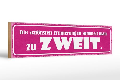 Holzschild Spruch 46x10cm die schönsten Erinnerungen Zweit Dekoration