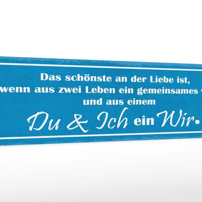 Holzschild Spruch 46x10cm Liebe zwei Leben Du Ich ein Wir Dekoration