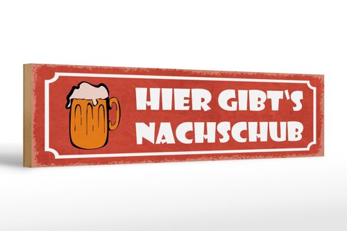 Holzschild Spruch 46x10cm Bier hier gibt`s Nachschub Dekoration