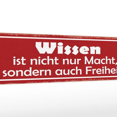 Holzschild Spruch 46x10cm wissen ist nicht nur Macht Dekoration