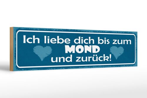 Holzschild Spruch 46x10cm ich liebe dich bis zum Mond Dekoration