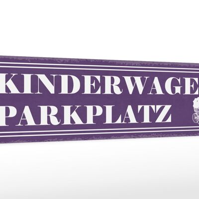 Holzschild Hinweis 46x10cm Kinderwagen Parkplatz Dekoration
