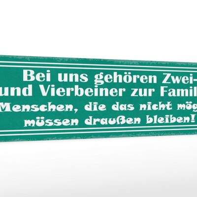 Holzschild Spruch 46x10cm Bei uns gehören Zwei- und Vierbeiner