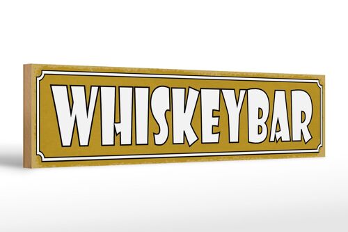 Holzschild Hinweis 46x10cm Whiskeybar Dekoration