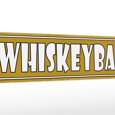 Holzschild Hinweis 46x10cm Whiskeybar Dekoration