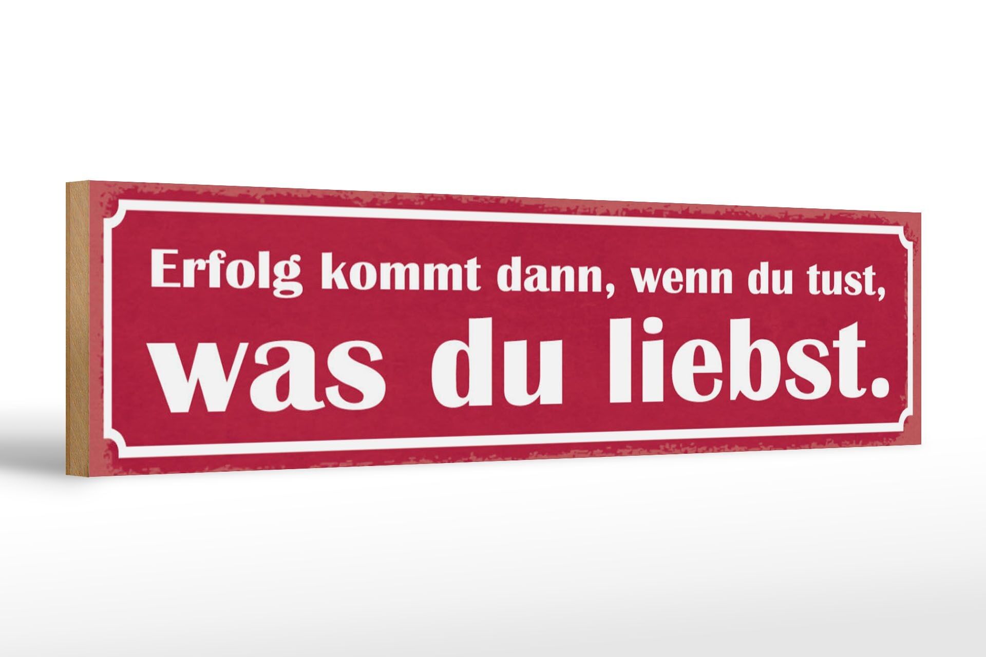 Cartello in legno con scritta 46x10 cm Successo, fai ciò che ami, decorazione