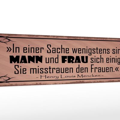 Cartel de madera que dice 46x10cm Hombre y mujer desconfían de las mujeres