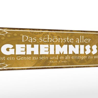 Holzschild Spruch 46x10cm Genie sein und einzige wissen Dekoration