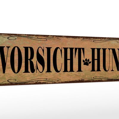 Holzschild Hinweis 46x10cm Vorsicht Hund Dekoration