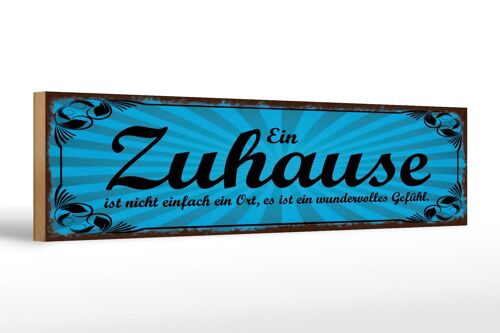 Holzschild Spruch 46x10cm Zuhause ist wundervolles Gefühl Dekoration