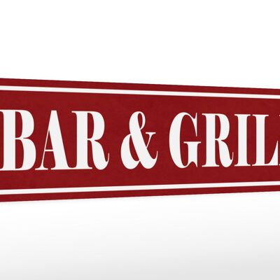 Holzschild Hinweis 46x10cm Bar & Grill Dekoration