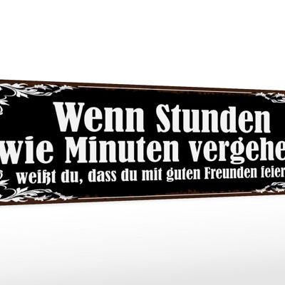 Holzschild Spruch 46x10cm Stunden wie Minuten vergehen Dekoration