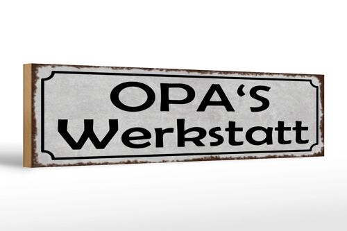 Holzschild Spruch 46x10cm Opas Werkstatt Familie Dekoration