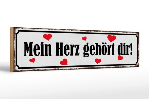 Holzschild Spruch 46x10cm Mein Herz gehört dir Herz Dekoration