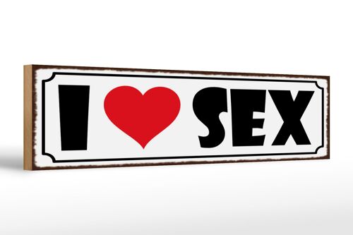 Holzschild Spruch 46x10cm I Love Sex Dekoration