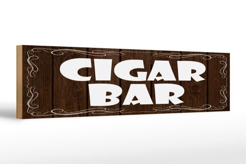 Holzschild Spruch 46x10cm Cigar Bar Zigarrenbar Dekoration