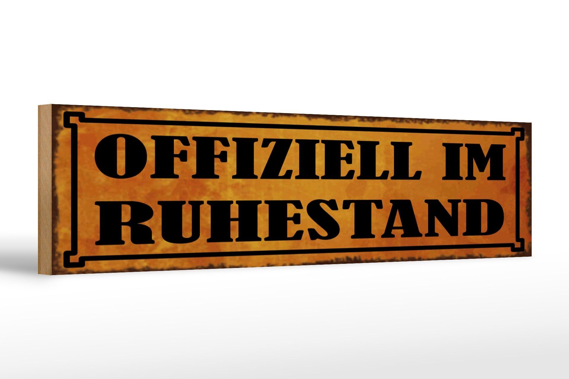 Cartello in legno con scritta 46x10 cm decorazione ufficialmente in pensione