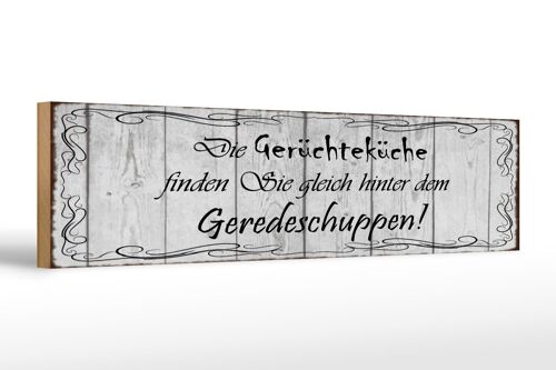 Holzschild Spruch 46x10cm Gerüchteküche Geredeschuppen Dekoration