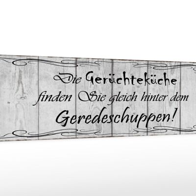 Holzschild Spruch 46x10cm Gerüchteküche Geredeschuppen Dekoration