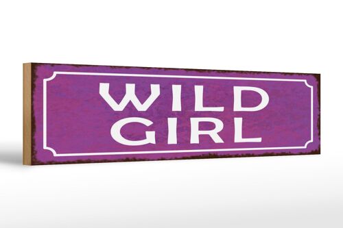 Holzschild Spruch 46x10cm Wild Girl Geschenk Dekoration