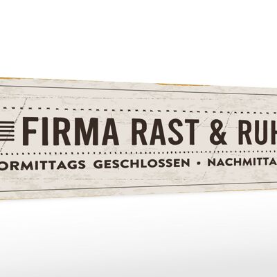 Holzschild Spruch 46x10cm Firma Rast & Ruh Nachmittags zu Dekoration