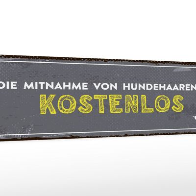 Holzschild Spruch 46x10cm die Mitnahme von Hundehaaren ist kostenlos