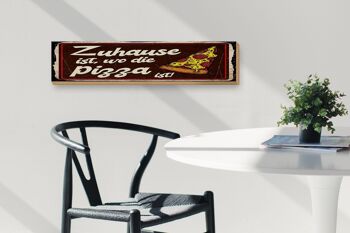 Panneau en bois disant 46x10cm La maison est là où la pizza est décoration 3