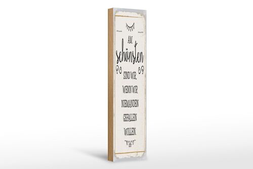 Holzschild Spruch 10x46cm Wenn wir niemanden gefallen wollen Dekoration