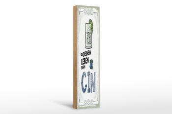 Panneau en bois 10x46cm Donnez à votre vie une décoration GIN 1