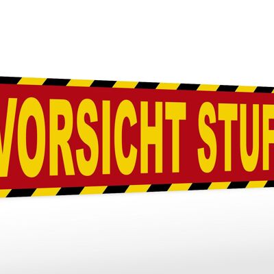 Holzschild Hinweis 46x10cm Vorsicht Stufe Dekoration