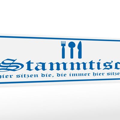 Holzschild Hinweis 46x10cm Stammtisch hier sitzen Dekoration