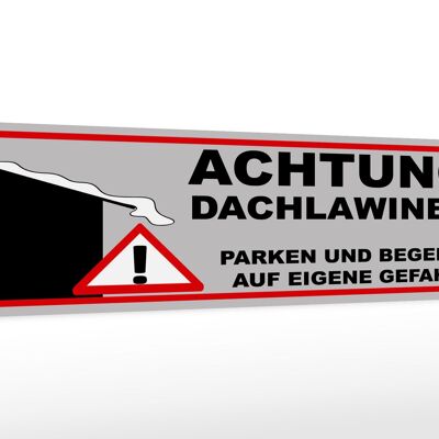 Holzschild Hinweis 46x10cm Achtung Dachlawinen Gefahr Dekoration