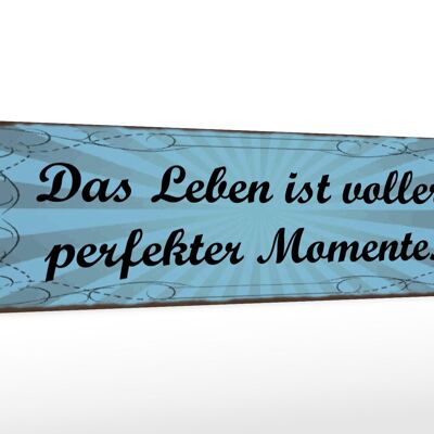 Holzschild Spruch 46x10cm Leben voller perfekter Momente Dekoration