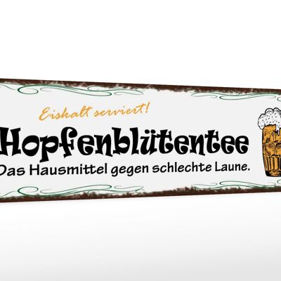 Holzschild Spruch 46x10cm Bier Hopfenblütentee Hausmittel Dekoration