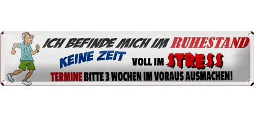 Blechschild Spruch 46x10cm ich befinde mich im Ruhezustand Deko