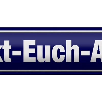 Targa in metallo cartello stradale 46x10 cm decorazione Fickt-Euch-Allee