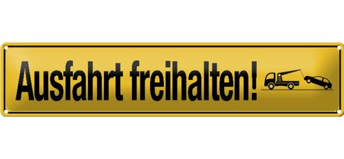 Blechschild Straßenschild 46x10cm Ausfahrt freihalten Dekoration